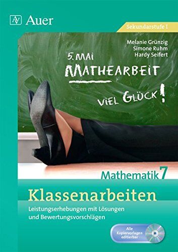 Melanie Grünzig - Klassenarbeiten Mathematik 7: Leistungserhebungen mit Lösungen und Bewertungsvorschlägen (Klassenarbeiten Sekundarstufe) - Preis vom 04.10.2026 03:51:26 h