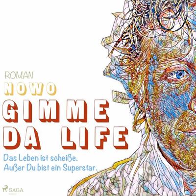 Gimme da Life (Ungekürzt) - Nowo, Audio, 9788711679982