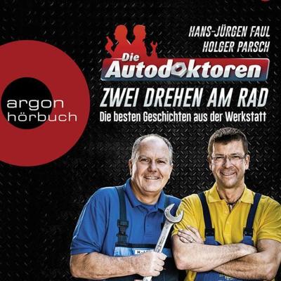 Die Autodoktoren - Hans-Jürgen Faul,Holger Parsch, Audio, 9783732455133