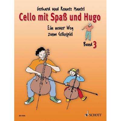 Cello mit Spaß und Hugo, Taschenbuch von Renate Mantel,Gerhard Mantel, Schott Music, 978-3-7957-5175-3