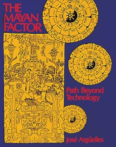 José Argüelles - The Mayan Factor: Path Beyond Technology - Preis vom 09.10.2026 07:28:09 h