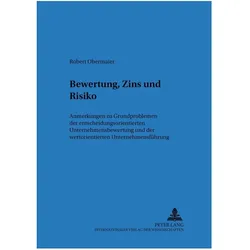 Obermaier:Bewertung, Zins und Risiko, Fachbücher von Robert Obermaier