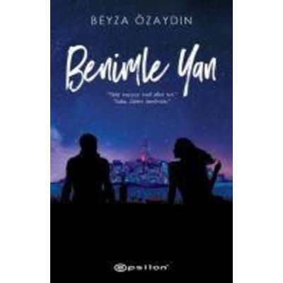 Benimle Yan Ciltli, Taschenbuch von Beyza Özaydin, Epsilon Yayinevi