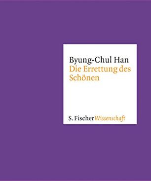 Byung-Chul Han - Die Errettung des Schönen - Preis vom 09.10.2026 07:28:09 h