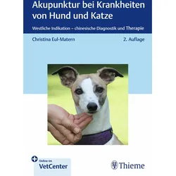 Akupunktur bei Krankheiten von Hund und Katze, Ratgeber von Christina Eul-Matern