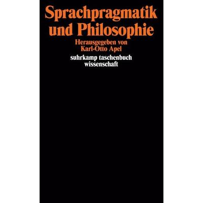 Sprachpragmatik und Philosophie, Taschenbuch von , Suhrkamp, 978-3-518-27975-5
