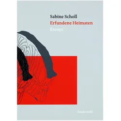 Erfundene Heimaten, Belletristik von Sabine Scholl