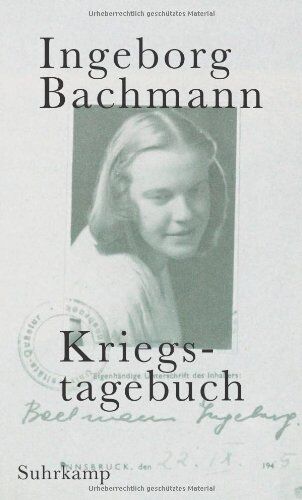 Ingeborg Bachmann - Kriegstagebuch: Mit Briefen von Jack Hamesh an Ingeborg Bachmann - Preis vom 09.10.2026 07:28:09 h
