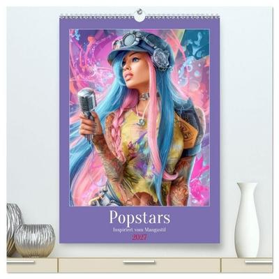 Popstars - Inspiriert vom Mangastil (hochwertiger Premium Wandkalender 2027 DIN A2 hoch), Kunstdruck in Hochglanz