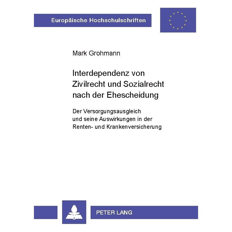 Peter Lang Grohmann:Interdependenz von Zivilrecht (64883844)