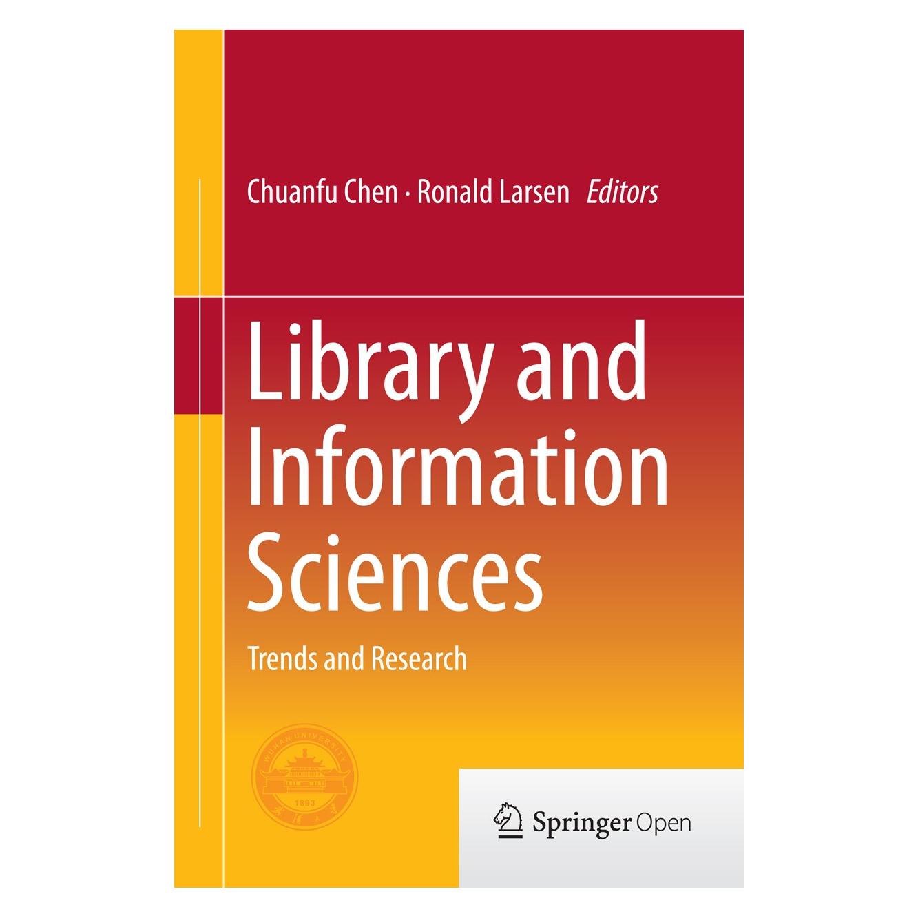 Springer Library and Information Sciences (Englisch, Hardcover, Chuanfu Chen, Ronald Larsen) (9783642548116)