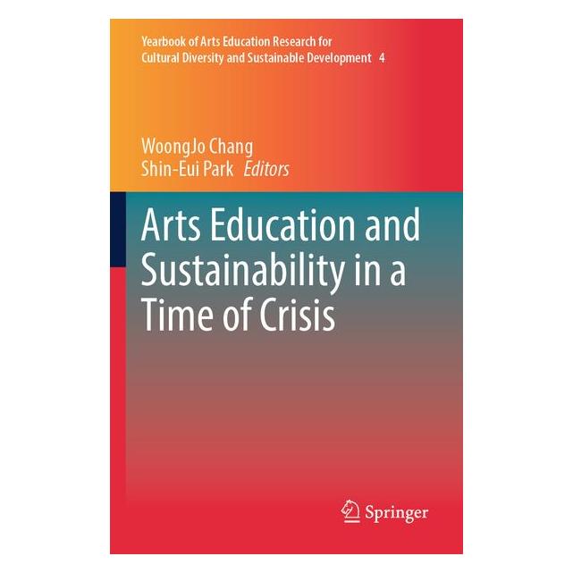 Umbreit Arts Education and Sustainability in a Time of Crisis (Englisch, Park, WoongJo Chang) (72134928)