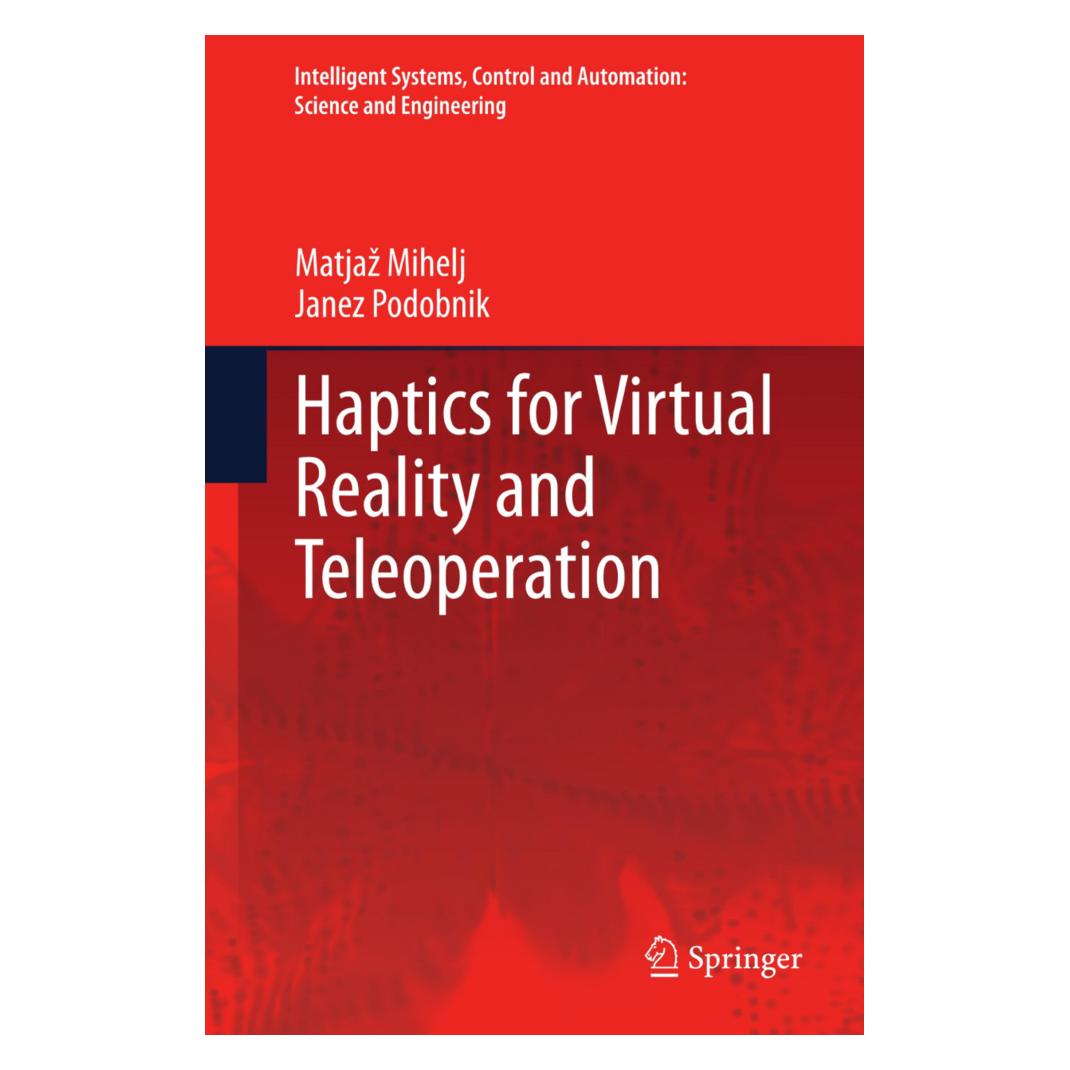 Springer Haptics for Virtual Reality and (Englisch, Softcover, Janez Podobnik, Matjaž Mihelj) (55592121)