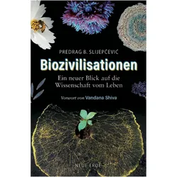 Biozivilisationen, Sachbücher von Predrag B. Slijepcevic