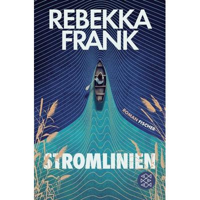 Stromlinien, Taschenbuch von Rebekka Frank, Fischer Taschenbuch Verlag