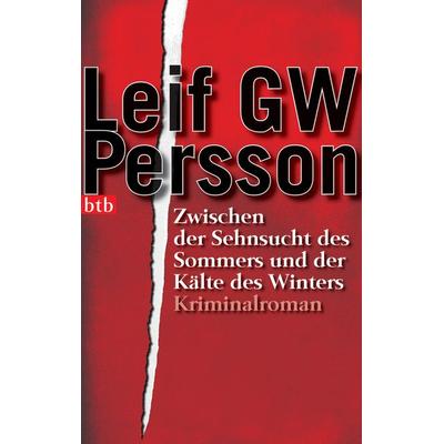 Zwischen der Sehnsucht des Sommers und der Kälte des Winters / Lars M. Johansson Band 3, Taschenbuch von Leif GW Persson, btb