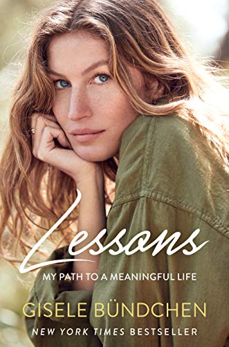 Gisele Bündchen - Lessons: My Path to a Meaningful Life - Preis vom 11.10.2026 15:43:13 h