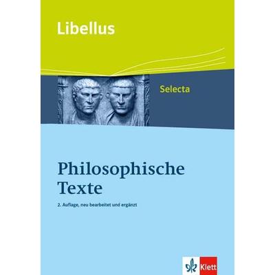 Philosophische Texte. O vitae philosophia dux!, Geheftet von , Klett Schulbuchverlag, 978-3-12-623151-0