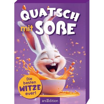 Quatsch mit Soße (Hase), Gebundene Ausgabe von Ute Löwenberg, arsedition, 978-3-8458-6750-2