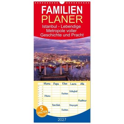 Familienplaner 2027 - Istanbul - Lebendige Metropole voller Geschichte und Pracht mit 5 Spalten (Wandkalender, 21 x 45 cm) CALVENDO