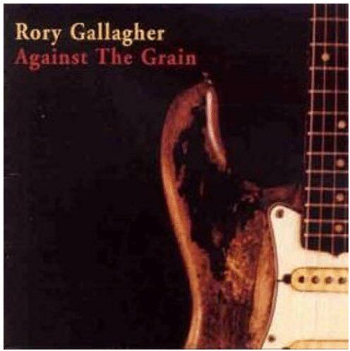 Rory Gallagher - Against the Grain - Preis vom 11.10.2026 15:43:13 h