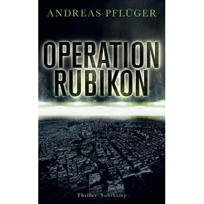 Operation Rubikon, Taschenbuch von Andreas Pflüger, Suhrkamp