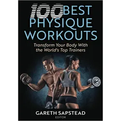 100 Best Physique Workouts, Ratgeber von Gareth Sapstead