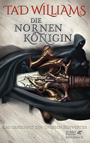 Tad Williams - Die Nornenkönigin: Das Geheimnis der Großen Schwerter 3 - Preis vom 10.10.2026 11:48:34 h