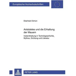Aristoteles und die Erhaltung der Mauern, Fachbücher von Eberhard Simon