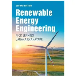 Renewable Energy Engineering, Fachbücher von Nick Jenkins, Janaka Ekanayake