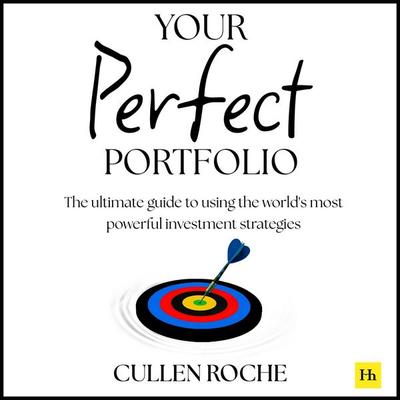 Your Perfect Portfolio - Cullen Roche, Audio, 9781804091944