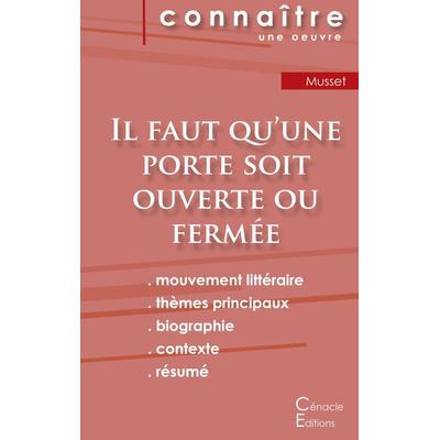 Fiche de lecture Il faut qu'une porte soit ouverte ou fermée (Analyse littéraire de référence et résumé complet), Taschenbuch von Alfred de Musset,