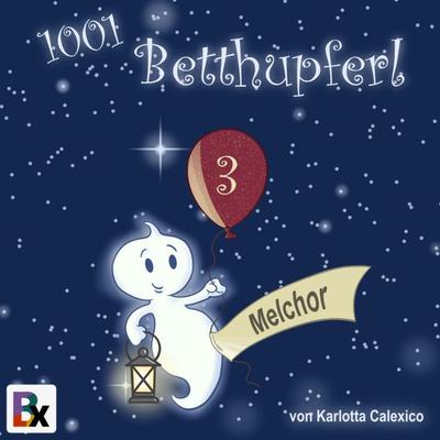 1001 Betthupferl - Karlotta Calexico, Audio, 9783748799481