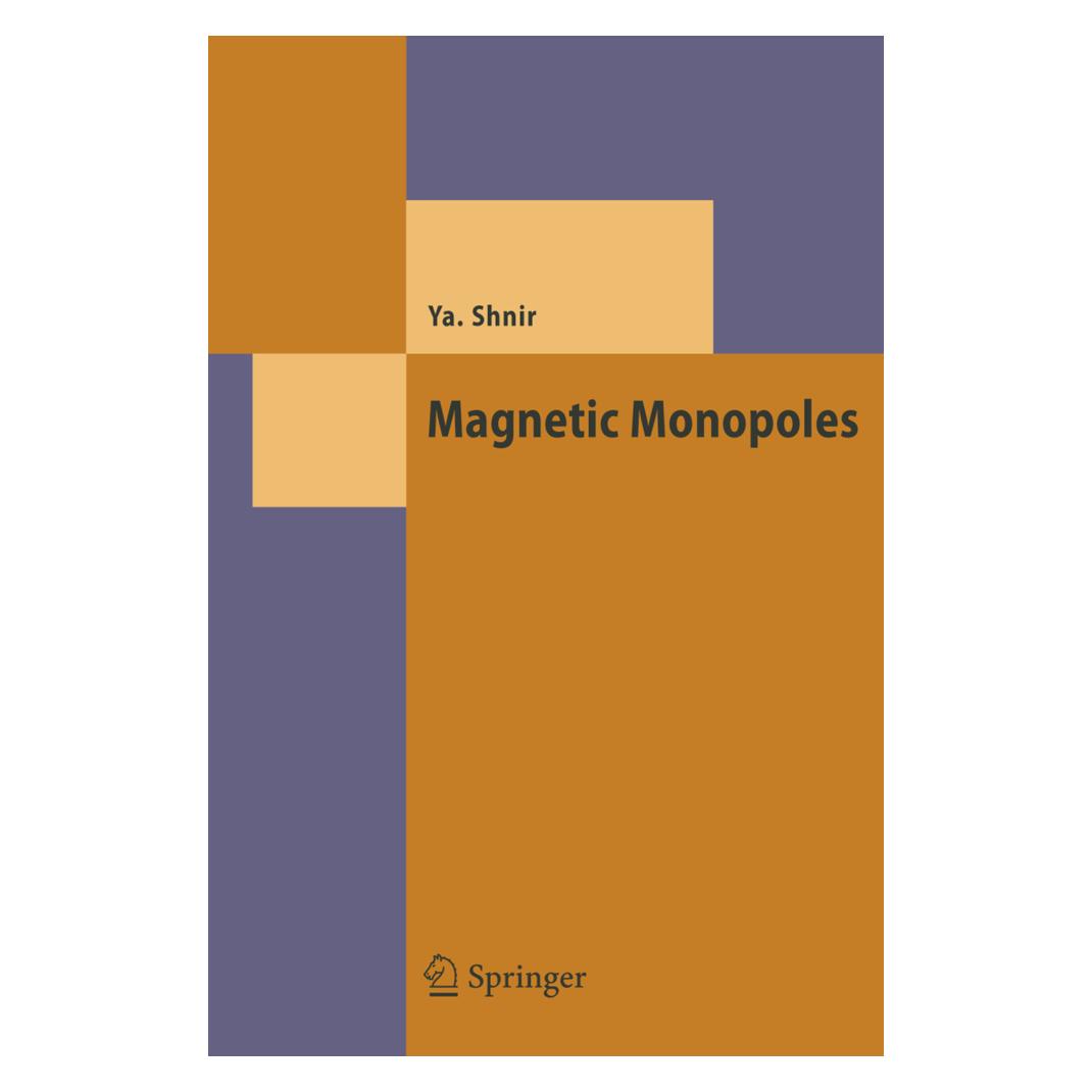 Springer Magnetic Monopoles (Englisch, Softcover, Yakov M Shnir) (55377574)