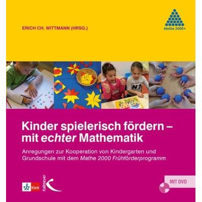 Kinder spielerisch fördern – mit echter Mathematik, Taschenbuch von , Kallmeyer, 978-3-7727-1088-9