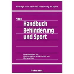 Handbuch Behinderung und Sport, Ratgeber von Michaela Knoll, Manfred Wegner, Volker Scheid