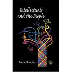 Intellectuals and the People, Fachbücher von A. Sandhu