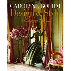 Carolyne Roehm: Design & Style, Fachbücher von Carolyne Roehm