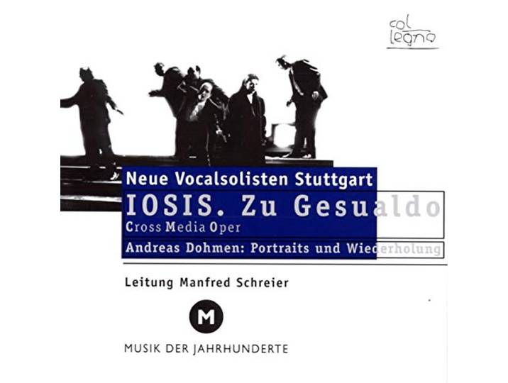 Neue Vocalsolisten Stuttgart - Iosis - Zu Gesualdo / Cross Media O