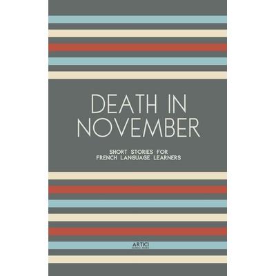 Death In November, Taschenbuch von Artici Bilingual Books, Artici Bilingual Books