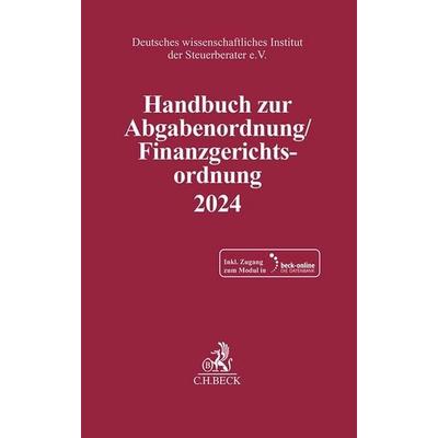 Handbuch zur Abgabenordnung / Finanzgerichtsordnung 2024. AO / FGO 2024, Set von , C.H. Beck, 978-3-406-81253-8