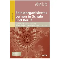 Selbstorganisiertes Lernen in Schule und Beruf, Fachbücher von Cindy Herold, Martin Herold