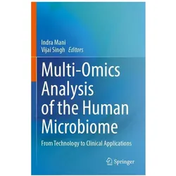 Multi-Omics Analysis of the Human Microbiome, Fachbücher von Vijai Singh, Indra Mani