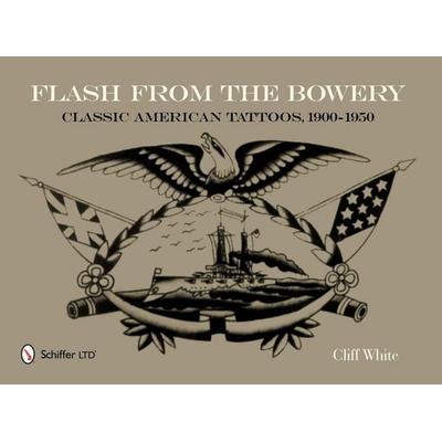 Flash from the Bowery, Taschenbuch von Cliff White, Schiffer Publishing, 978-0-7643-3928-8