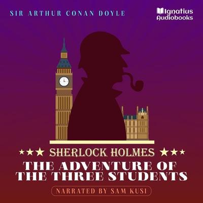 The Adventure of the Three Students - Arthur Conan Doyle, Audio, 9783991625452