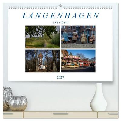 Langenhagen erleben (hochwertiger Premium Wandkalender 2027 DIN A2 quer), Kunstdruck in Hochglanz