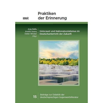 Praktiken der Erinnerung, Taschenbuch von , WVT Wissenschaftlicher Verlag Trier, 978-3-9894010-9-9