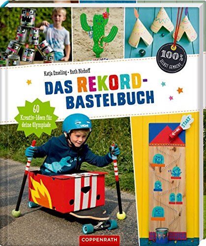 Katja Enseling - Das Rekord-Bastelbuch: 60 Kreativ-Ideen für deine Olympiade (100% selbst gemacht) - Preis vom 09.10.2026 07:28:09 h
