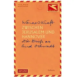 Zwischen Jerusalem und Hannover, Belletristik von Werner Kraft