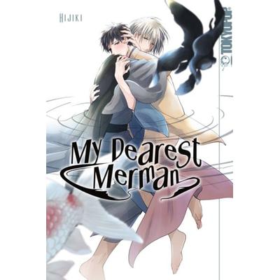 My Dearest Merman, Taschenbuch von Hijiki, Tokyopop GmbH
